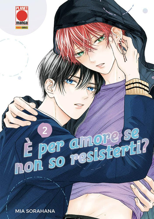 E’ Per Amore se Non So Resisterti? 2 – Panini Comics – Italiano
