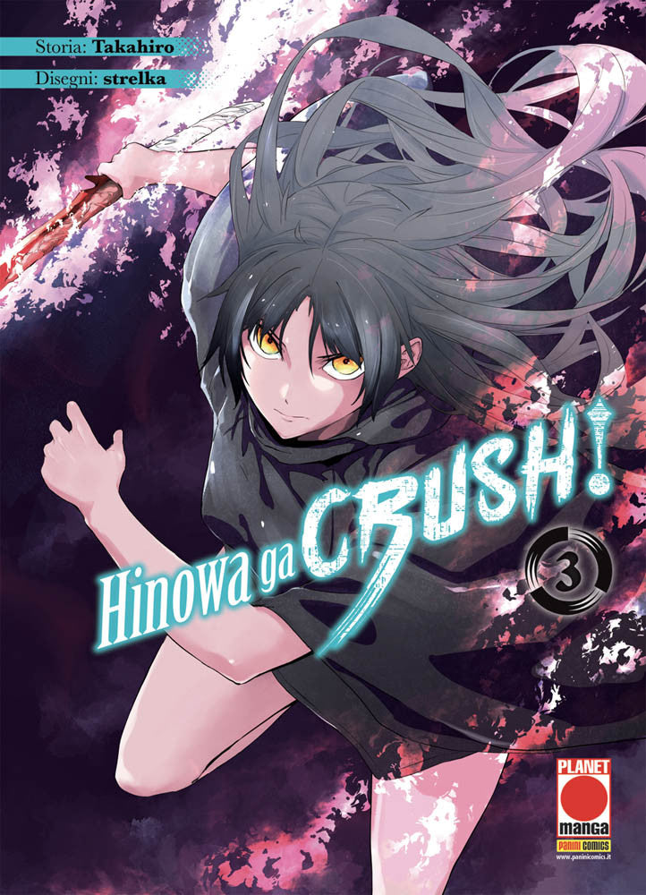 Akame Ga Kill – Hinowa Ga Crush! 3 – Manga Blade 56 – Panini Comics – Italiano