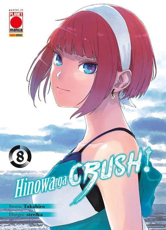 Akame Ga Kill – Hinowa Ga Crush! 8 – Panini Comics – Italiano