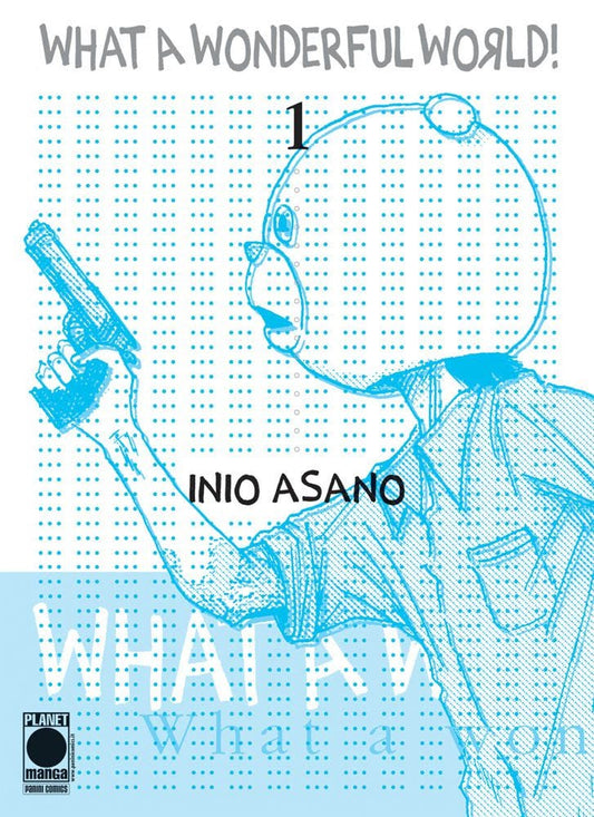 What a Wonderful World 1 – Seconda Ristampa – Asano Collection – Panini Comics – Italiano