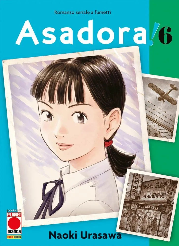 Asadora! 6 – Prima Ristampa – Panini Comics – Italiano