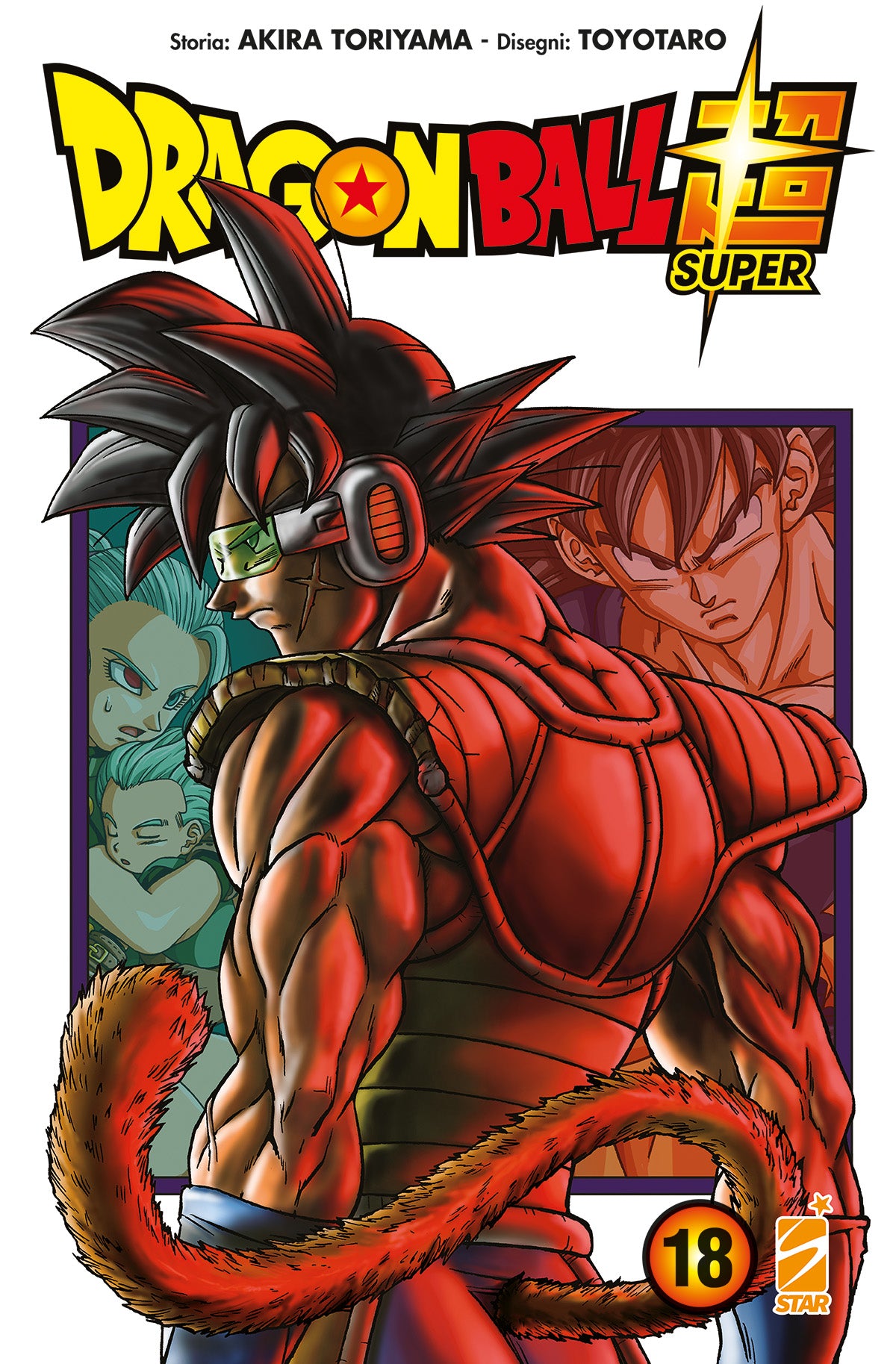 Dragon Ball Super 18 – Edizioni Star Comics – Italiano