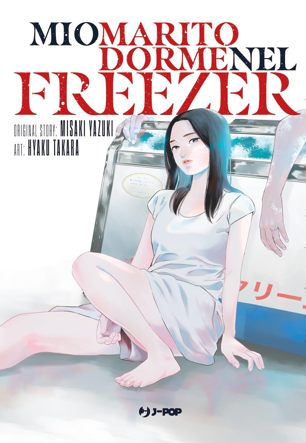 Mio Marito Dorme nel Freezer – Jpop – Italiano