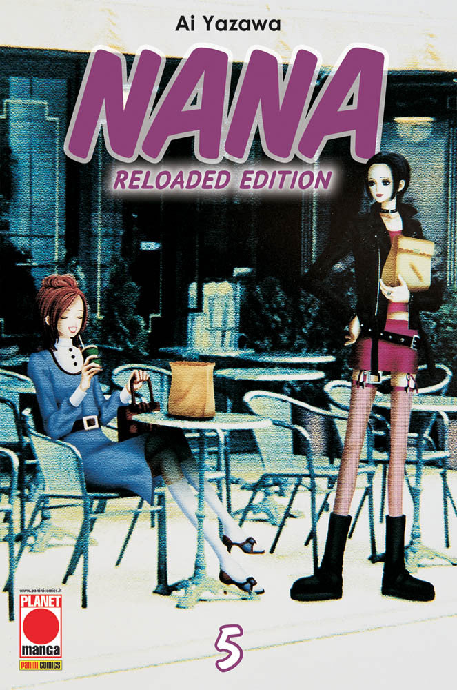 Nana Reloaded Edition 5 – Seconda Ristampa – Panini Comics – Italiano