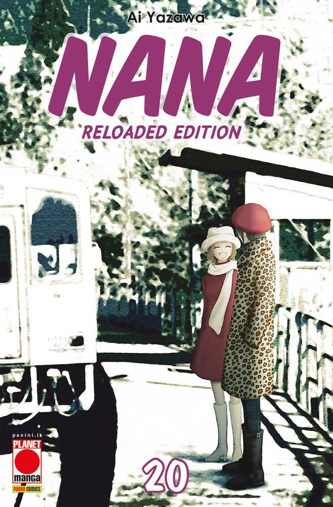 Nana Reloaded Edition 20 – Prima Ristampa – Panini Comics – Italiano