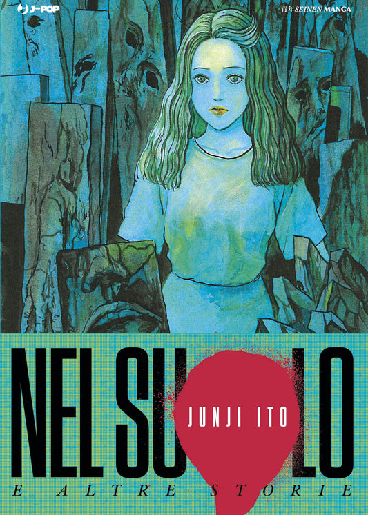 Nel Suolo e Altre Storie – Junji Ito Collection – Jpop – Italiano