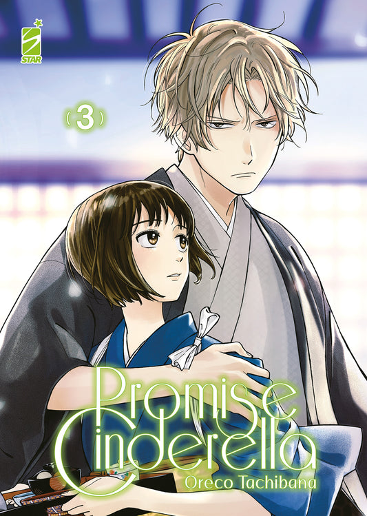 Promise Cinderella 3 – Amici 303 – Edizioni Star Comics – Italiano