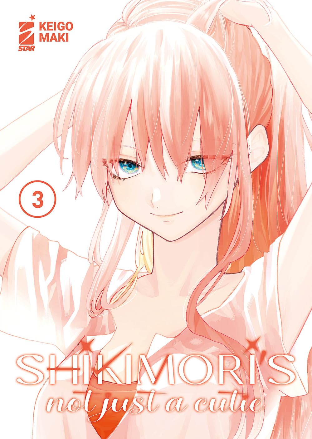 Shikimori’s Not Just a Cutie 3 – Dere 3 – Edizioni Star Comics – Italiano