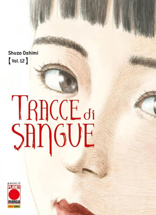 Tracce di Sangue 12 – Prima Ristampa – Panini Comics – Italiano