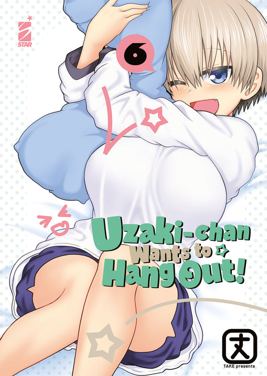Uzaki-Chan Wants to Hang Out! 6 – Up 217 – Edizioni Star Comics – Italiano