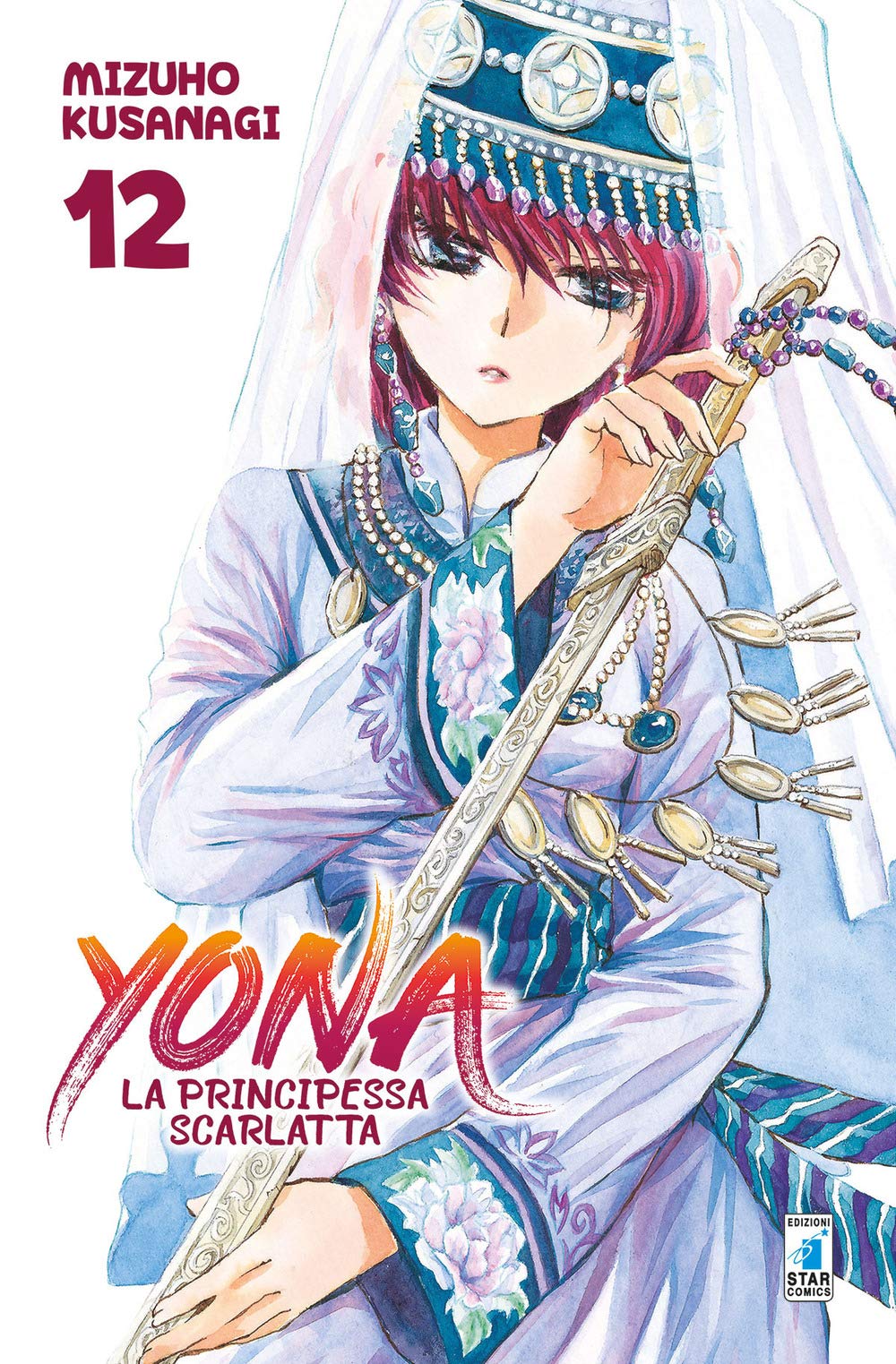 Yona la Principessa Scarlatta 12 – Turn Over 234 – Edizioni Star Comics – Italiano