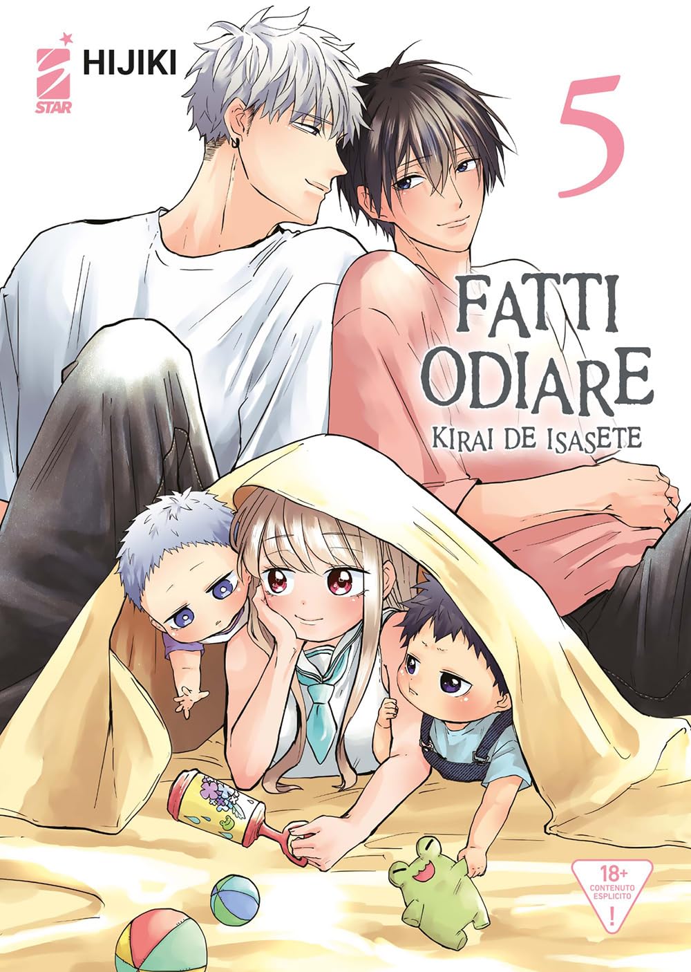 Fatti Odiare – Kirai de Isasete 5 – Queer Label 15 – Edizioni Star Comics – Italiano