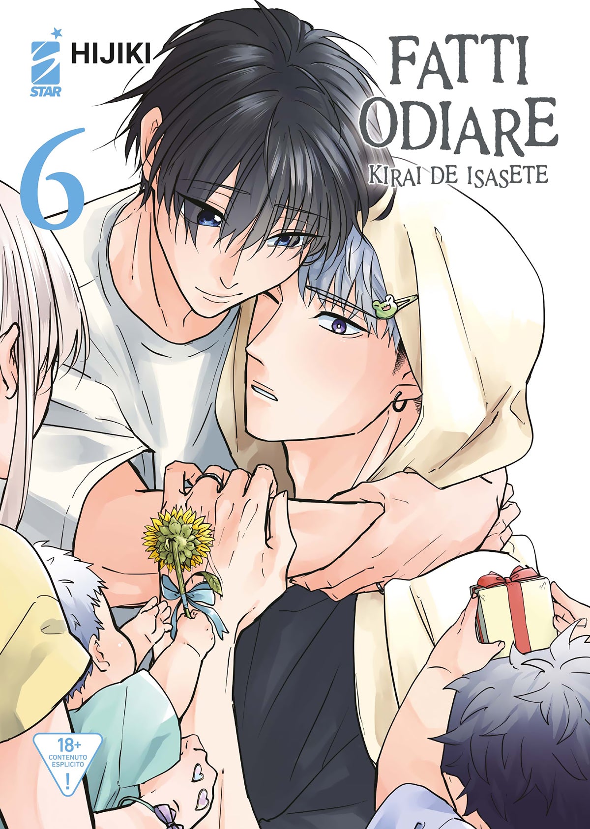 Fatti Odiare – Kirai de Isasete 6 – Queer Label 27 – Edizioni Star Comics – Italiano