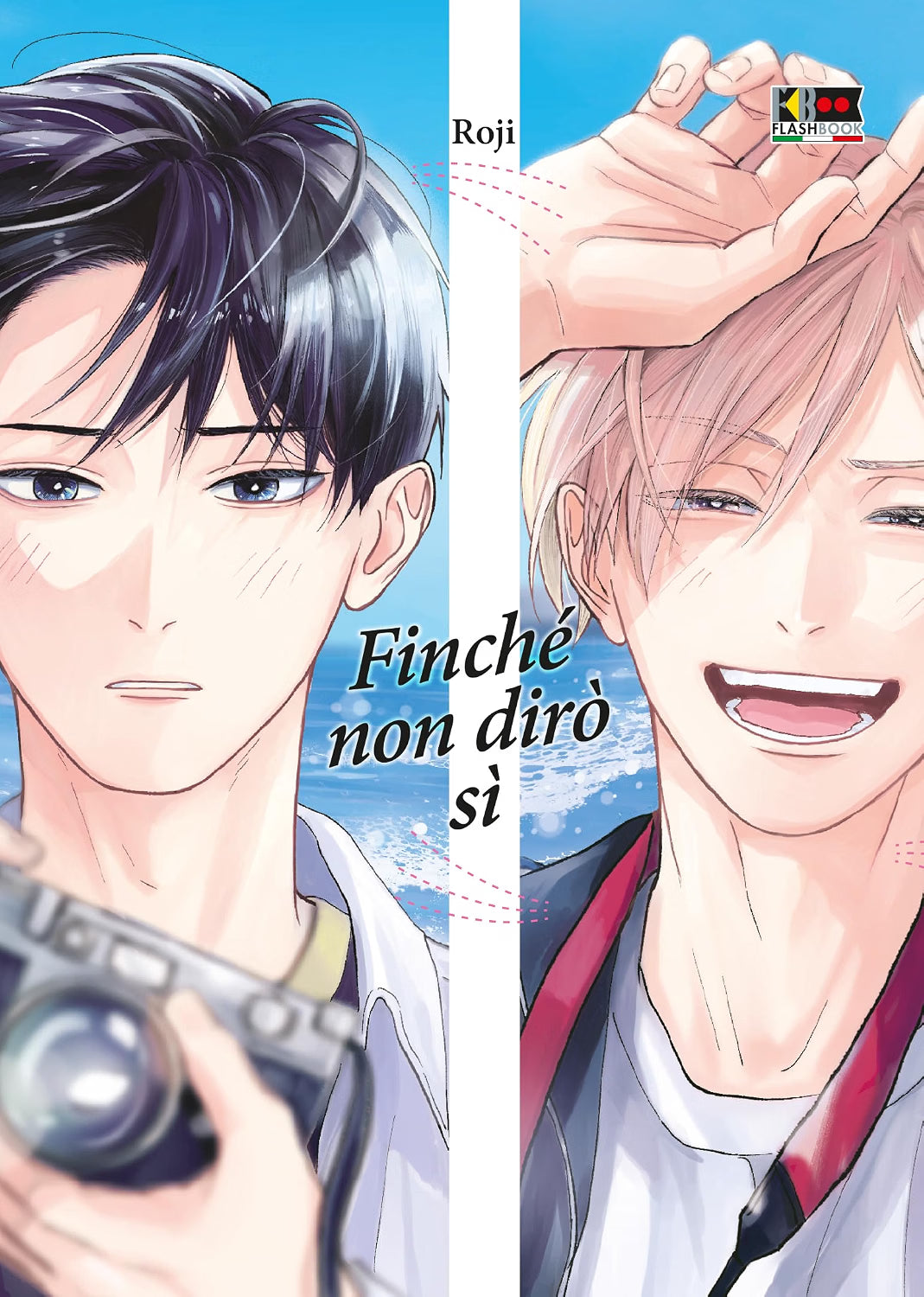 Finché Non Dirò Sì - Flashbook - Italiano