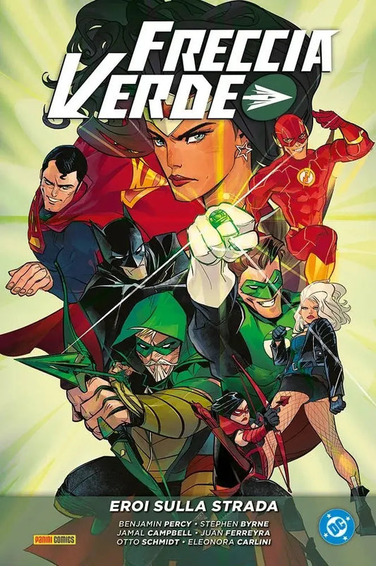Freccia Verde di Benjamin Percy Vol. 4 - Eroi sulla Strada - DC Comics Evergreen - Panini Comics - Italiano