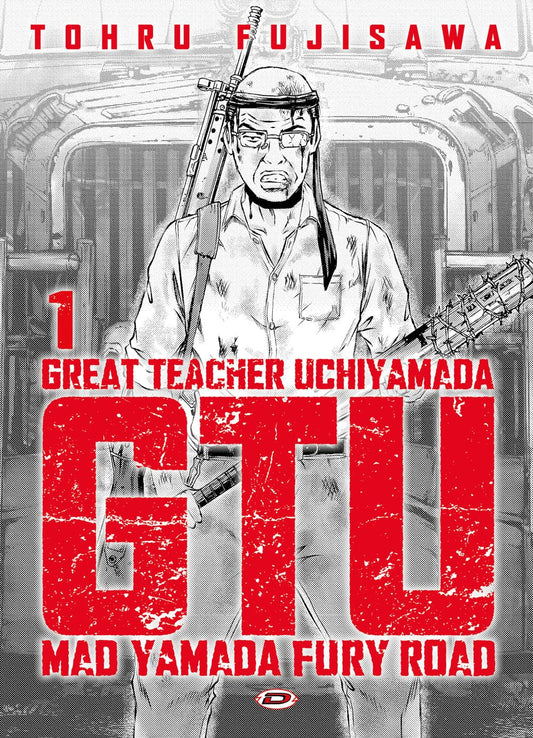 GTU – Great Teacher Uchiyamada – Mad Yamada Fury Road 1 – Variant – Dynit – Italiano