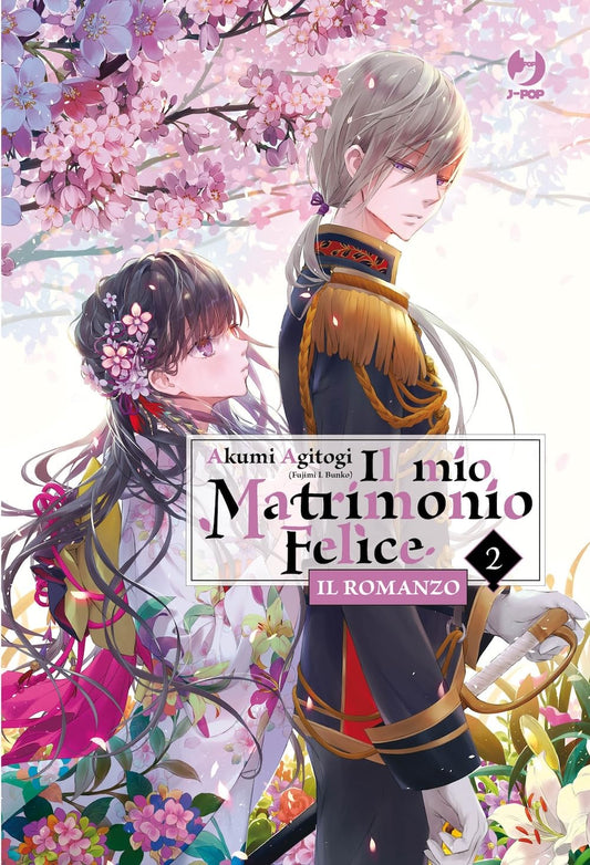 Il Mio Matrimonio Felice – Il Romanzo 2 – Jpop – Italiano