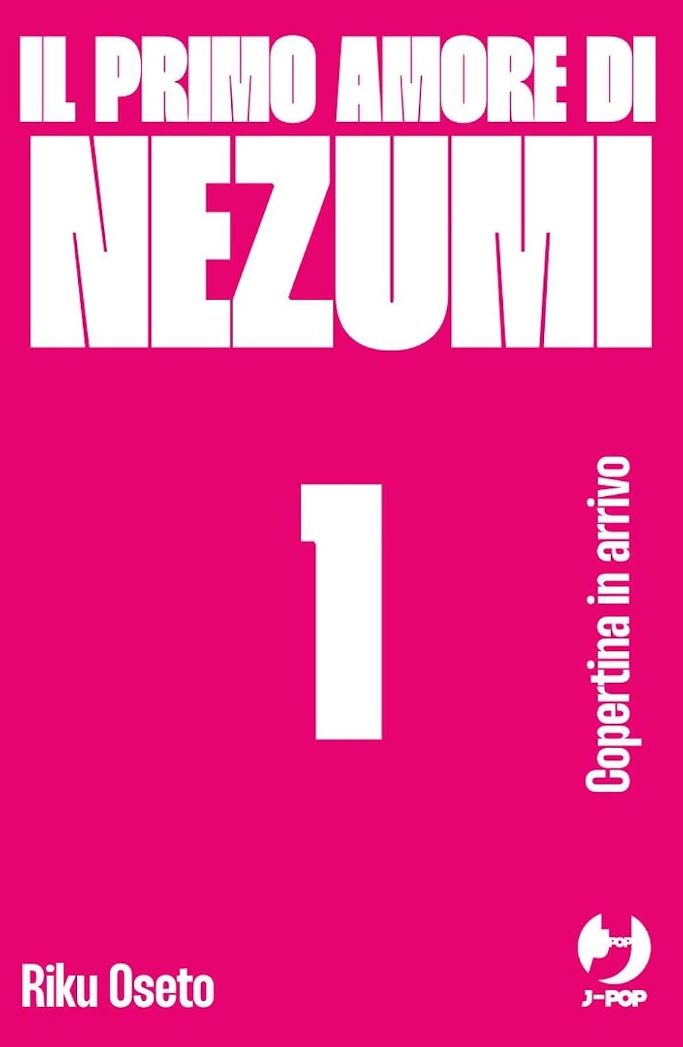 Il Primo Amore di Nezumi 1 – Jpop – Italiano