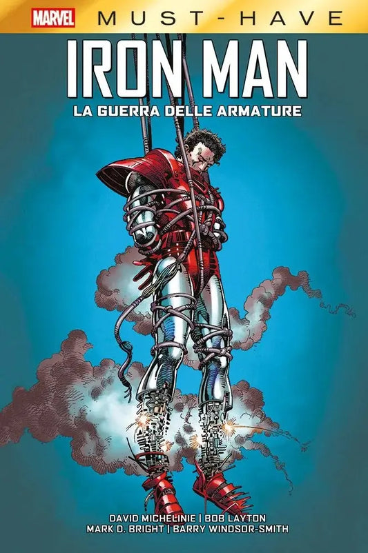 Iron Man - La Guerra delle Armature - Marvel Must Have - Panini Comics - Italiano