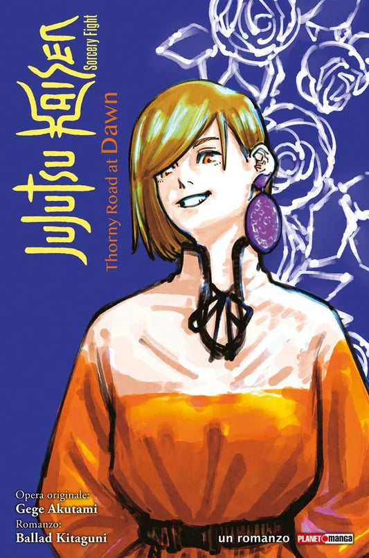 Jujutsu Kaisen – Sorcery Fight – Thorny Road at Dawn Romanzo – Panini Comics – Italiano