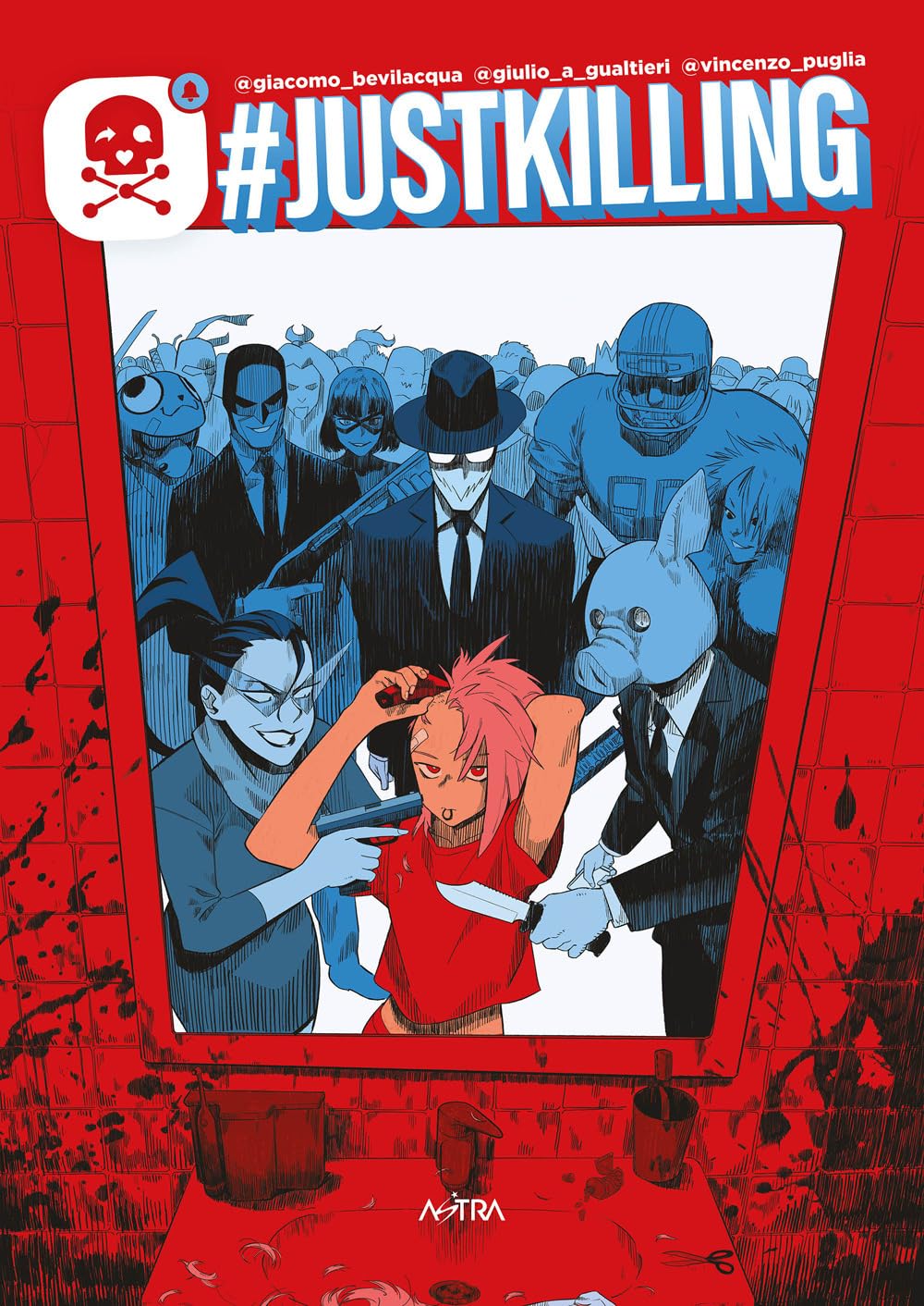 #Justkilling – Astra Originals 3 – Edizioni Star Comics – Italiano