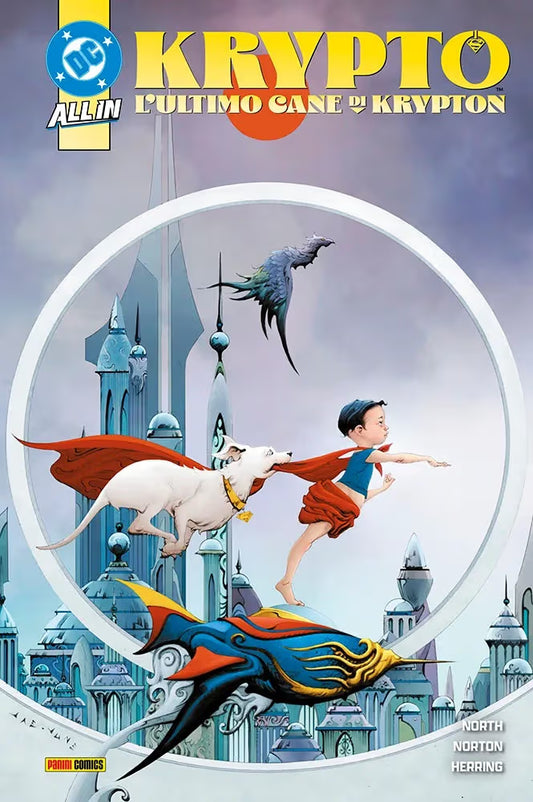 Krypto - L'Ultimo Cane di Krypton - DC Comics Collection - Panini Comics - Italiano