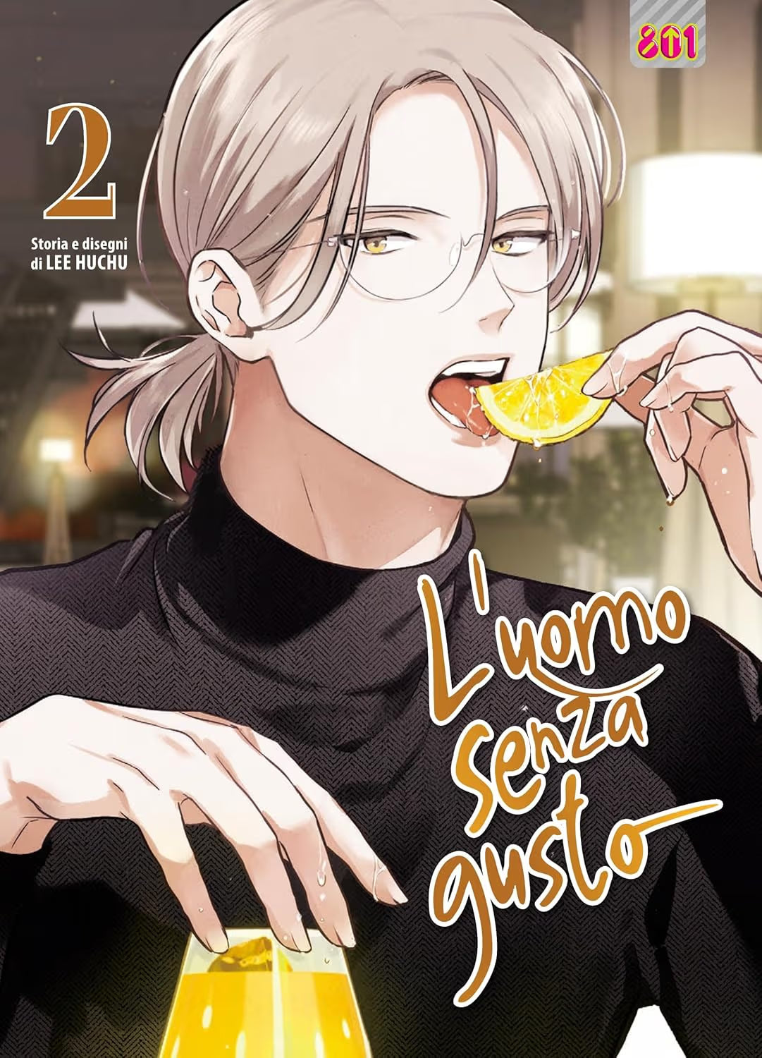 L'Uomo Senza Gusto 2 - Linea 801 - Magic Press - Italiano
