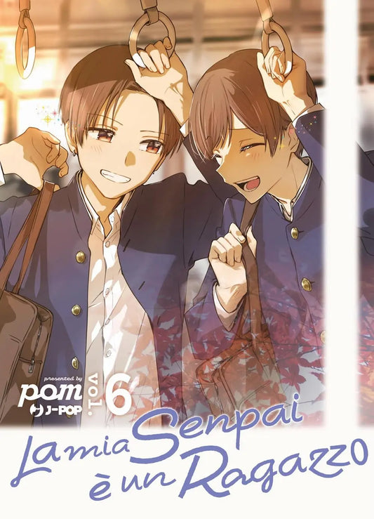 La Mia Senpai è un Ragazzo 6 - Jpop - Italiano