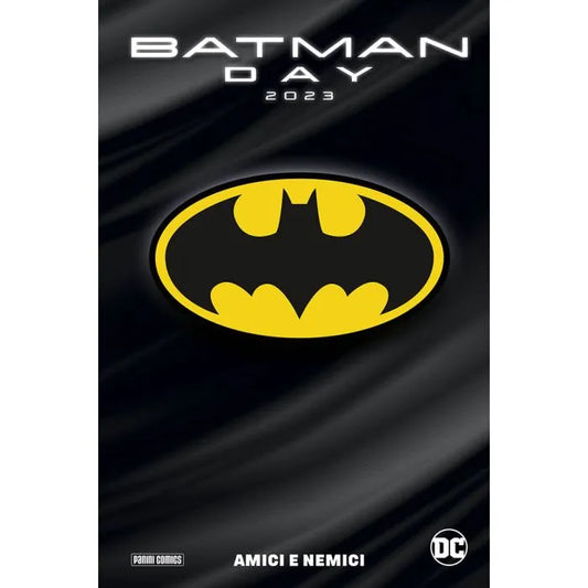 Batman Day 2023: Amici e Nemici