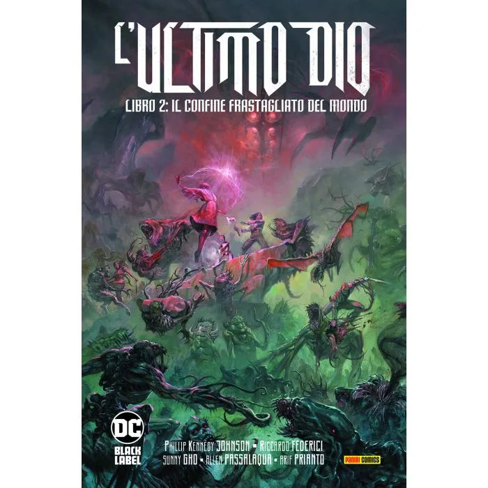 L'Ultimo Dio – Libro Due Il Confine Frastagliato del Mondo DC Black Label Complete Collection