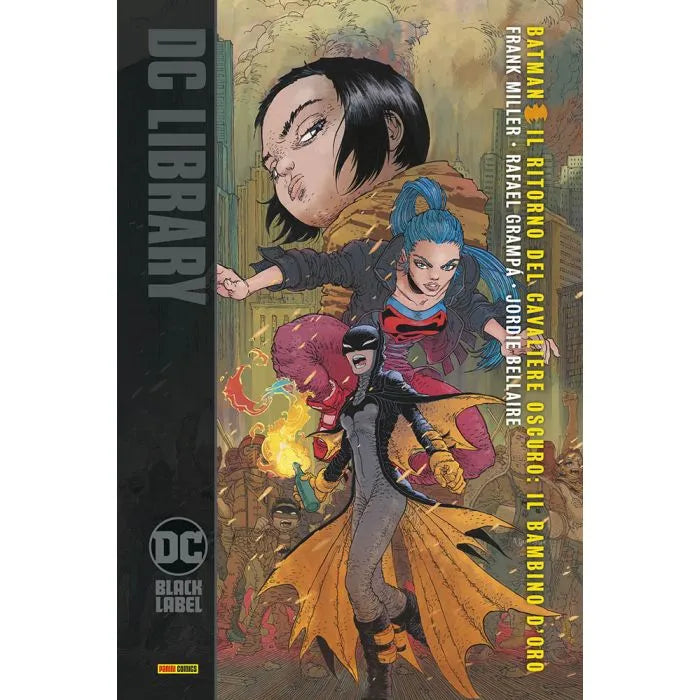 Batman – Il Ritorno del Cavaliere Oscuro: il Bambino d'Oro DC Black Label Library