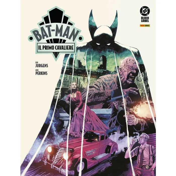 Bat-Man: Il Primo Cavaliere - DC Black Label – Panini Comics – Italiano