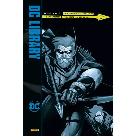 Freccia Verde: La Ricerca dell'Arciere DC Library