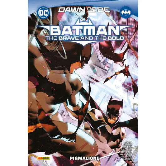 Batman – The Brave and the Bold 2 Pigmalione DC Collection