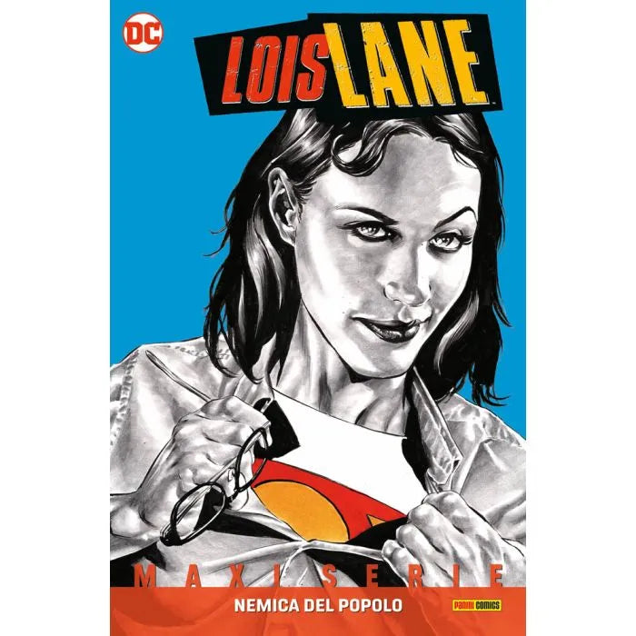 Lois Lane: Nemica Del Popolo DC Comics maxiserie