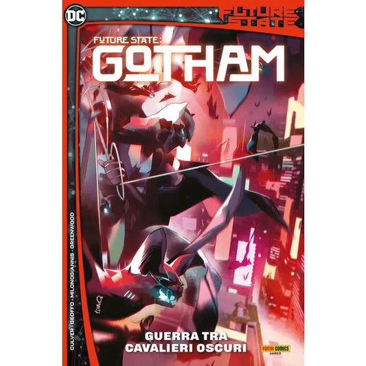 Future State Gotham 3 Guerra Tra Cavalieri Oscuri