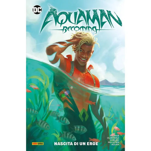Aquaman becoming Nascita di un eroe DC Special