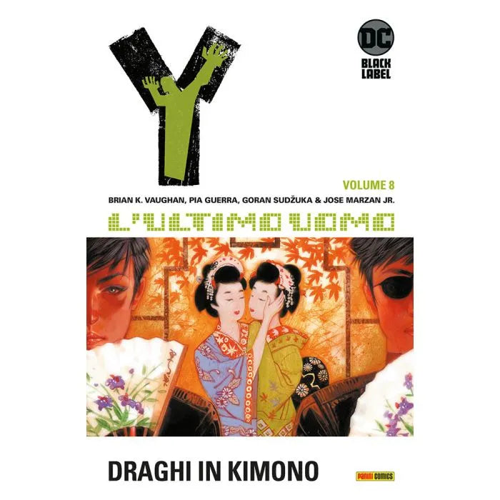 Y, L'Ultimo Uomo 8 Draghi in Kimono DC Black Label Hits