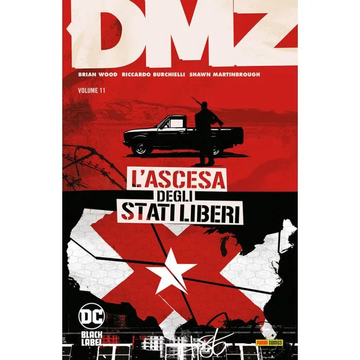 DMZ 11 L'Ascesa degli Stati Liberi DC Black Label Hits