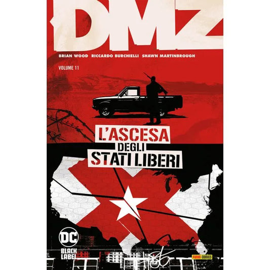 DMZ 11 L'Ascesa degli Stati Liberi DC Black Label Hits