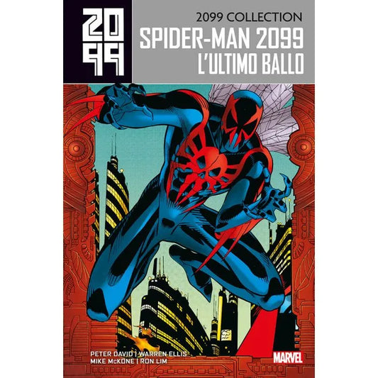 Spider-Man 2099 6 L'Ultimo Ballo 2099 Collection
