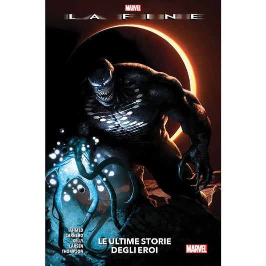 Marvel: La Fine Le Ultime Storie degli Eroi