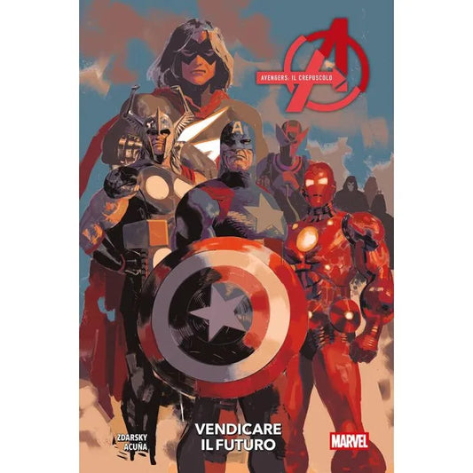 Avengers - Il Crepuscolo: Vendicare Il Futuro