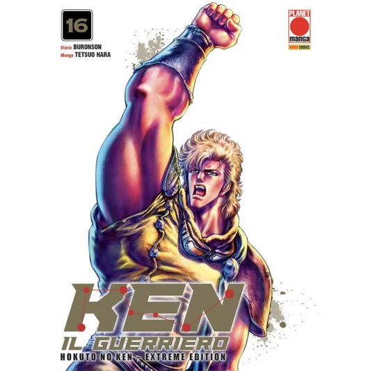 Ken il Guerriero – Hokuto no Ken – Extreme Edition 16 – Panini Comics – Italiano