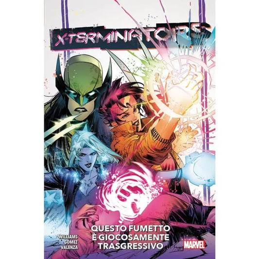 X-Terminators Questo Fumetto è Giocosamente Trasgressivo