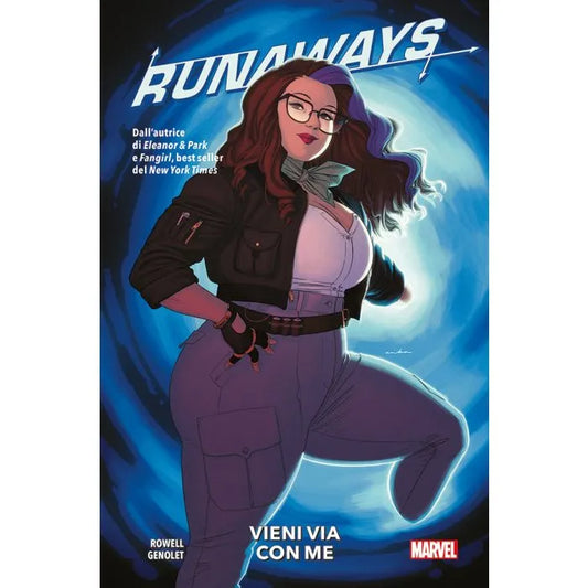 Runaways 6 Vieni Via con Me