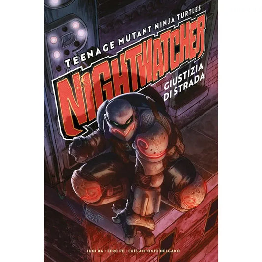 Teenage Mutant Ninja Turtles: Nightwatcher Giustizia Di Strada