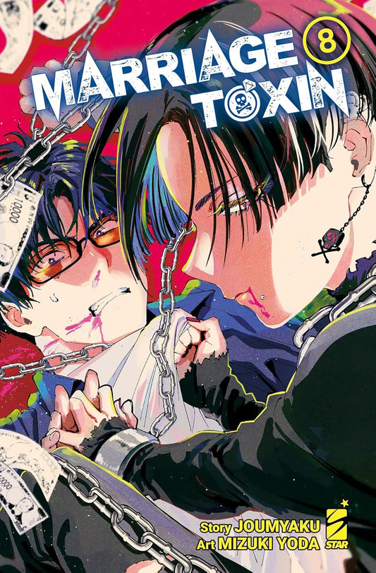 Marriagetoxin 8 – Stardust 150 – Edizioni Star Comics – Italiano