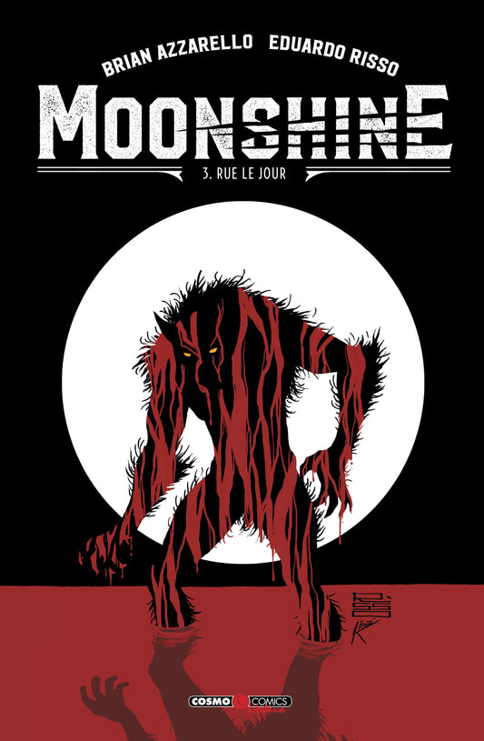 Moonshine Vol. 3 – Rue le Jour – Cosmo Comics Deluxe 19 – Editoriale Cosmo – Italiano