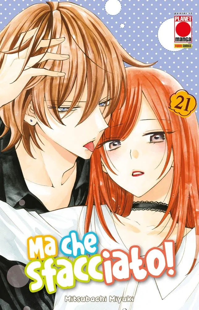 Namaikizakari – Ma Che Sfacciato! 21 – Panini Comics – Italiano